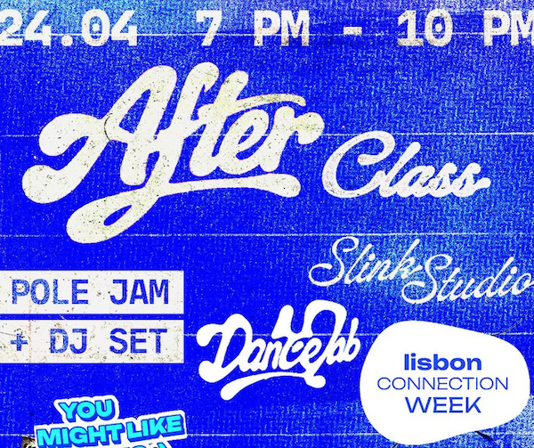 DanceLab After Class: A Pole Jam que Lisboa Precisava!